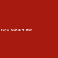 Harter Kunststoff-Stuhl