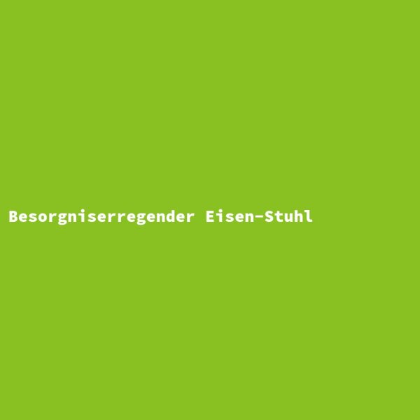 Besorgniserregender Eisen-Stuhl