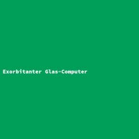Exorbitant Glass Computer